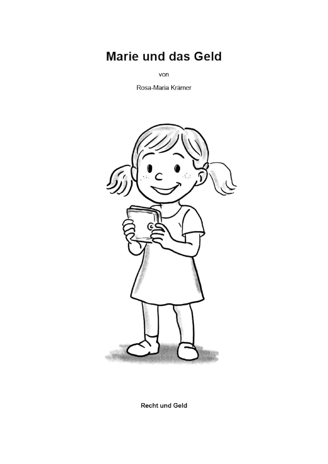 Marieunddasgeld_RosaMariaKramer